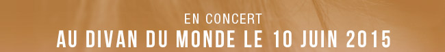 En concert Au divan du monde