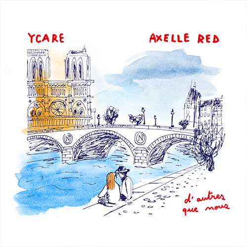 Pochette D'autres que nous en duo avec Axelle Red - Ycare